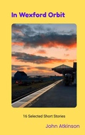 Cover: In Wexford Orbit - Red Books Press