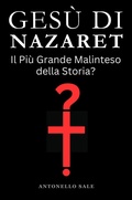 Abbildung von: Gesù di Nazaret - Il Più Grande Malinteso della Storia? - Tony Sale