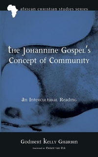 Enlarge image Cover: The Johannine Gospel's Concept of Community - Wipf and Stock Publishers