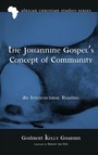 Cover: The Johannine Gospel's Concept of Community - Pickwick Publications