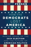Cover: How the Democrats Lost Steve - Turner Publishing Company