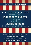 Cover: How the Democrats Lost Steve - Turner Publishing Company