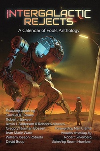 Enlarge image Cover: Intergalactic Rejects: A Calendar of Fools Anthology - Calendar of Fools, LLC