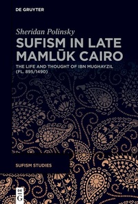 Abbildung von: Sufism in Late Mamluk Cairo - De Gruyter