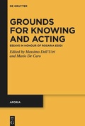 Cover: Grounds for Knowing and Acting - De Gruyter