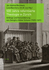 Abbildung von: 500 Jahre reformierte Theologie in Zürich - Theologischer Verlag Zürich
