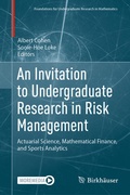 Cover: An Invitation to Undergraduate Research in Risk Management - Birkh&auml;user