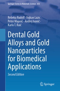 Abbildung von: Dental Gold Alloys and Gold Nanoparticles for Biomedical Applications - Springer