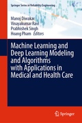Cover: Machine Learning and Deep Learning Modeling and Algorithms with Applications in Medical and Health Care - Springer