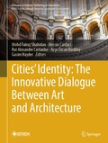Cover: Cities' Identity: The Innovative Dialogue Between Art and Architecture - Springer