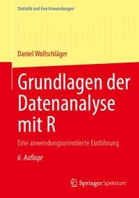 Abbildung von: Grundlagen der Datenanalyse mit R - Springer Spektrum
