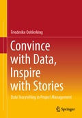 Cover: Convince with Data, Inspire with Stories - Springer