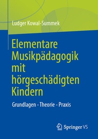 Abbildung von: Elementare Musikpädagogik mit hörgeschädigten Kindern - Springer VS
