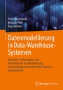 Cover: Datenmodellierung in Data-Warehouse-Systemen - Springer Vieweg