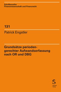 Abbildung von: Grundsätze periodengerechter Aufwandserfassung nach OR und DBG - Stämpfli Verlag