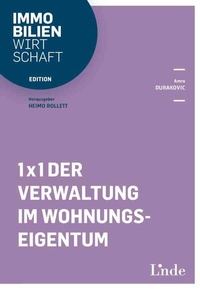 Abbildung von: 1 x 1 der Verwaltung im Wohnungseigentum - Linde