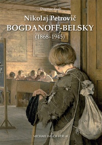 Abbildung von: Nikolaj Petrovic Bogdanoff-Belsky - Michael Imhof Verlag