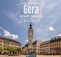 Cover: Gera - Alte Stadt - neu gesehen - Wartberg