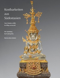 Abbildung von: Kostbarkeiten aus Südostasien - Verlag der Buchhandlung Klaus Bittner