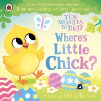 Enlarge image Cover: Ten Minutes to Bed: Where's Little Chick? - Ladybird