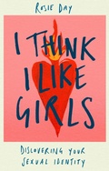 Cover: I Think I Like Girls - Piatkus Books