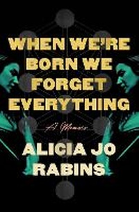 Enlarge image Cover: When We're Born We Forget Everything - Penguin Young Readers