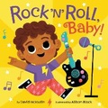 Cover: Rock 'n' Roll, Baby! - Random House Books for Young Readers