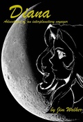 Cover: Diana - The Adventures of an Interplanetary Voyager - Jim Walker