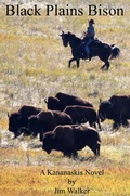 Cover: Black Plains Bison - A Kananaskis Novel - Jim Walker