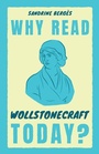 Cover: Why Read Wollstonecraft Today? - Cambridge University Press