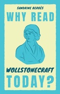 Cover: Why Read Wollstonecraft Today? - Cambridge University Press