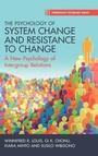 Cover: The Psychology of System Change and Resistance to Change - Cambridge University Press