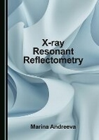 Abbildung von: X-ray Resonant Reflectometry - Cambridge Scholars Publishing