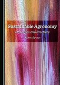 Cover: Sustainable Agronomy - Cambridge Scholars Publishing