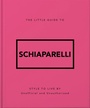 Cover: The Little Guide to Schiaparelli - OH
