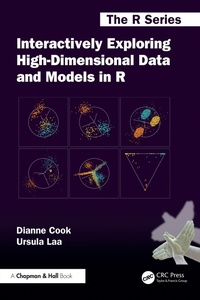 Enlarge image Cover: Interactively Exploring High-Dimensional Data and Models in R - Chapman and Hall