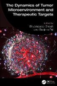 Abbildung von: The Dynamics of Tumor Microenvironment and Therapeutic Targets - CRC Press