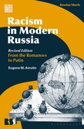 Cover: Racism in Modern Russia - Revised Edition - Bloomsbury Academic