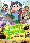 Cover: Green Jolene and the Backyard Bees - Disney Press
