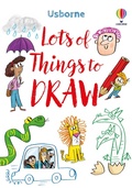 Cover: Lots of Things to Draw - Usborne Publishing Ltd