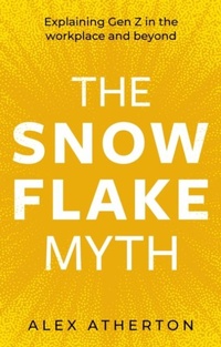 Abbildung von: The Snowflake Myth - Troubador Publishing