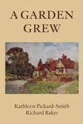 Cover: A Garden Grew - Troubador Publishing