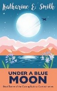 Abbildung von: Under a Blue Moon - Heddon Publishing