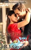 Cover: Her First Noel - R.J. Groves