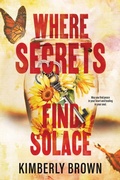 Cover: Where Secrets Find Solace - Black Odyssey Media