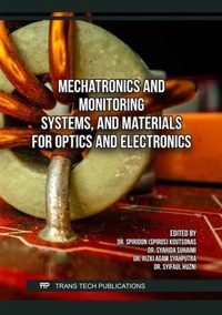 Enlarge image Cover: Mechatronics and Monitoring Systems, and Materials for Optics and Electronics - Trans Tech Publications Ltd