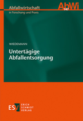 Abbildung von: Untertägige Abfallentsorgung - Erich Schmidt Verlag