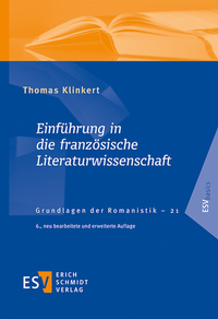 Abbildung von: Einführung in die französische Literaturwissenschaft - Erich Schmidt Verlag