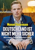Cover: Deutschland ist nicht mehr sicher - Deutscher Wirtschaftsbuch Verlag