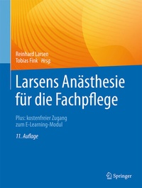 Abbildung von: Larsens Anästhesie für die Fachpflege - Springer